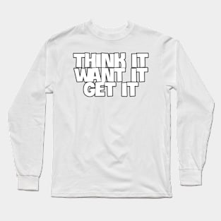 get it Long Sleeve T-Shirt